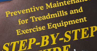 Your Complete Guide to Preventive Maintenance for Treadmills and Exercise Equipment 
