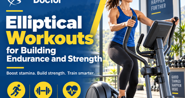 Elliptical Workouts for Building Endurance and Strength